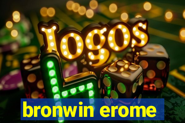 bronwin erome